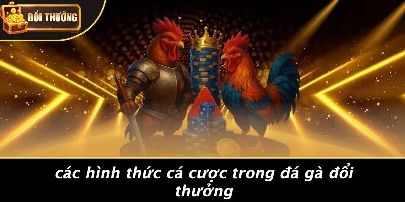 Đá Gà Đổi Thưởng