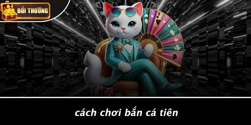 Bắn Cá Tiên 2 Bắn cá tiên