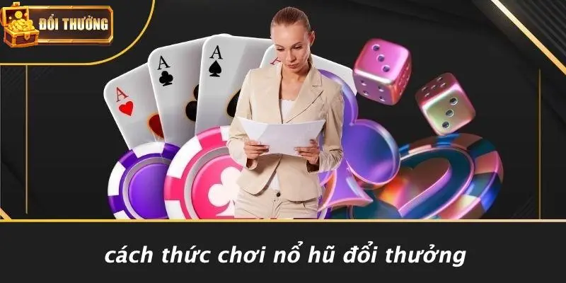 Nổ hũ đổi thưởng 2 Nổ Hũ Đổi Thưởng