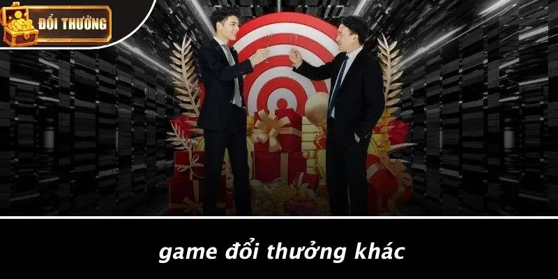 Các loại game đổi thưởng 3 các loại game đổi thưởng