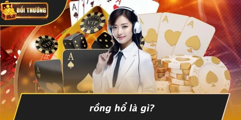 Rồng Hổ 1 Rồng Hổ