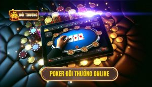 Những Chiến Thuật Nền Tảng Để Chiến Thắng Poker Online