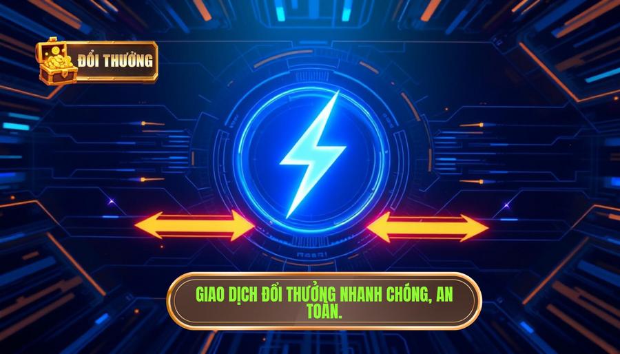 Đổi Thưởng Giao Dịch Siêu Tốc: Cuộc Cách Mạng Trong Trải Nghiệm Giải Trí Trực Tuyến 2 Giao dịch đổi thưởng nhanh chóng, an toàn